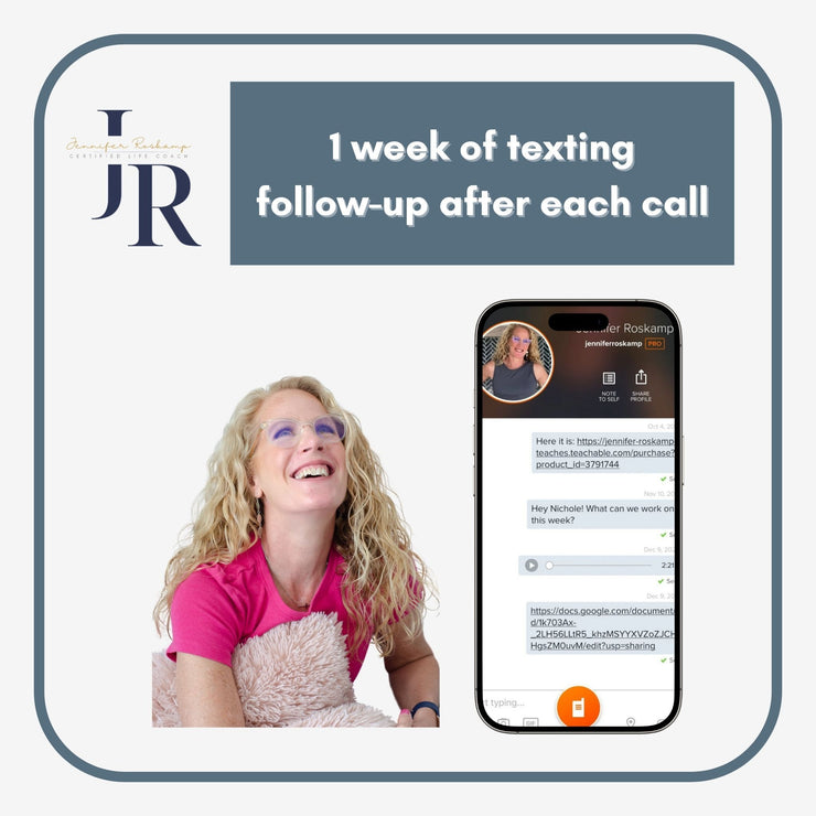 1 week of texting follow-up after each call