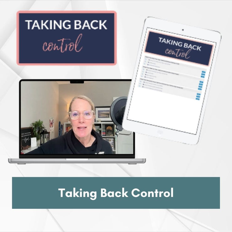 Taking Back Control of Your Life – The Intentional Mom Shop