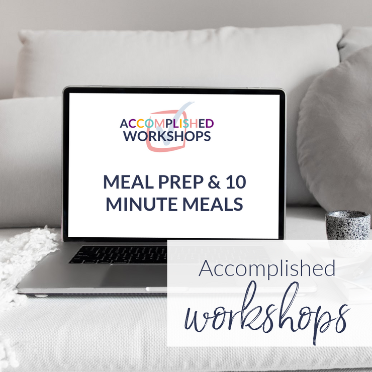 Meal Prep 10 Minute Meals (Part 2) Workshop